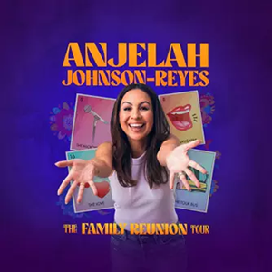 Anjelah Johnson-Reyes - The Family Reunion Tour - Beau Rivage