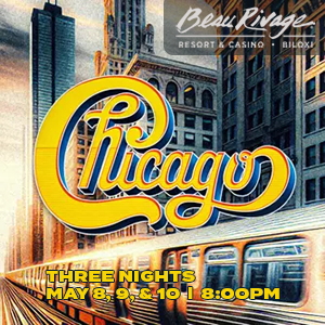 Chicago promotional poster for three night live concert series at Beau Rivage Casino Biloxi on May 8, 9 and 10, 2025 at 8:00 PM showcasing the legendary rock band performing timeless favorites for Gulf Coast casino audiences.