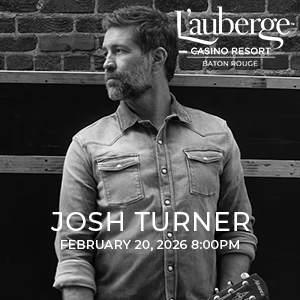Josh Turner promotional poster for live country music concert at L’Auberge Casino Baton Rouge on February 20, 2026, at 8:00 PM — featuring the multi-platinum artist performing his signature deep-voice hits as part of Gulf Coast casino entertainment.