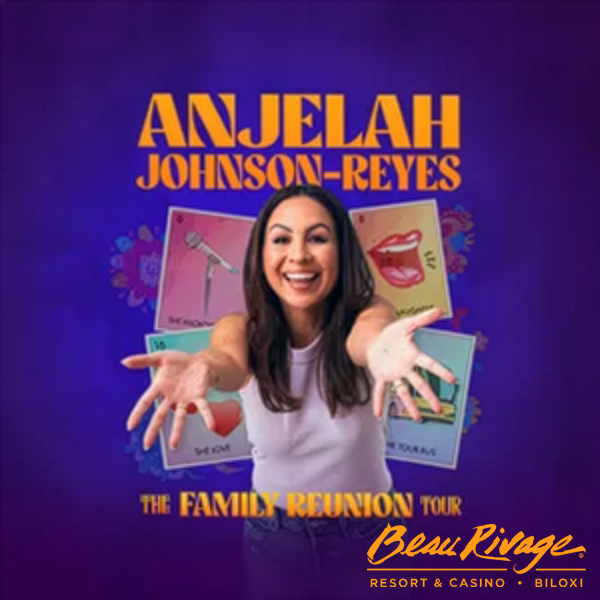 Anjelah Johnson-Reyes - The Family Reunion Tour - Beau Rivage